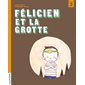 Félicien et la grotte