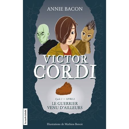 Victor Cordi #2 Le guerrier venu d'ailleurs