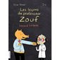 Les leçons du professeur Zouf #2  la santé