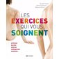 Les exercices qui vous soignent