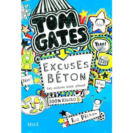 Tom Gates #2 - Excuses béton (