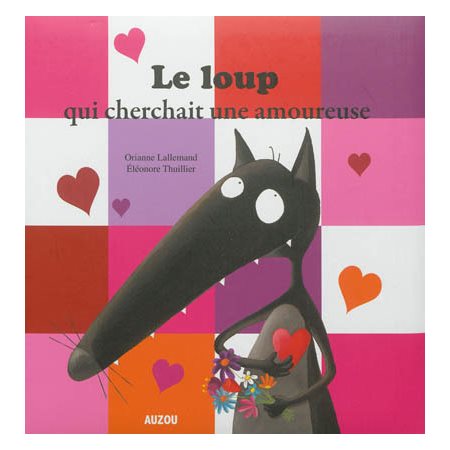 Le loup qui cherchait une amoureuse