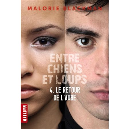 Entre chiens et loups #4 Le retour de l'aube