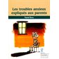 Les troubles anxieux expliqués aux parents