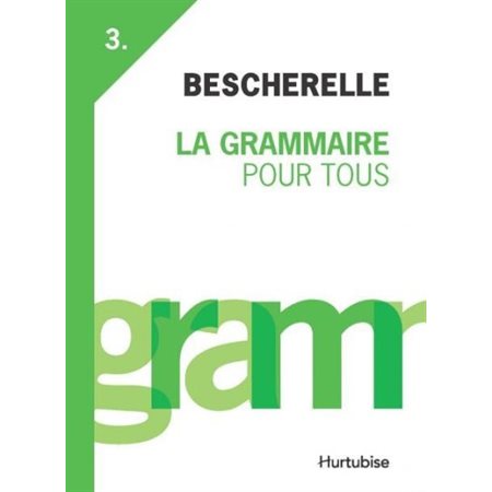 La grammaire pour tous, Tome 3