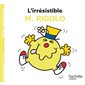 L'irrésistible M. Rigolo