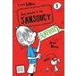 Les soucis d'un Sansoucy #3 - Surprise