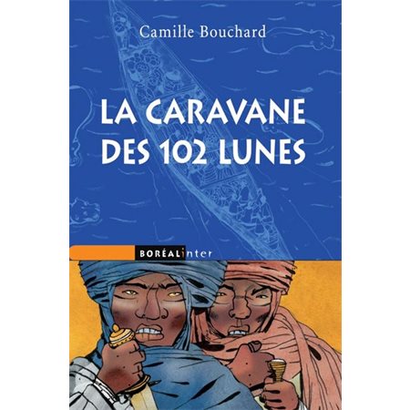 La caravane des 102 lunes