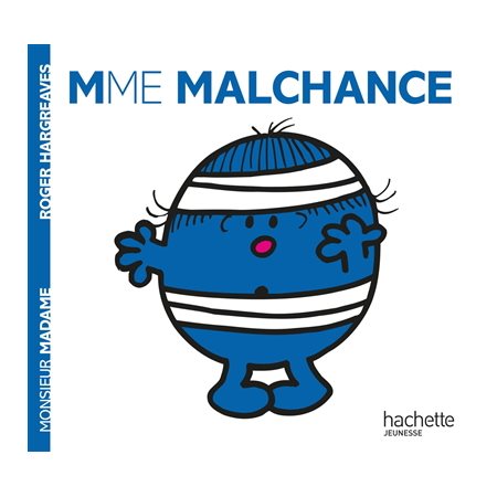 Madame Malchance