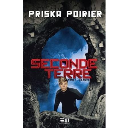 Seconde Terre #1 La fuite