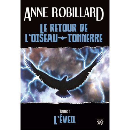 Le retour de l'oiseau-tonnerre #1 L'éveil