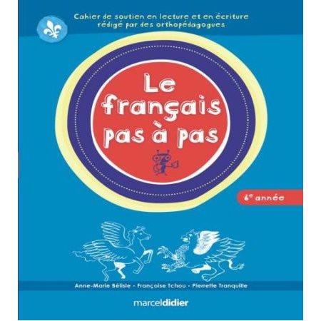 Le français pas à pas, 6e année