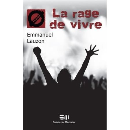 La rage de vivre