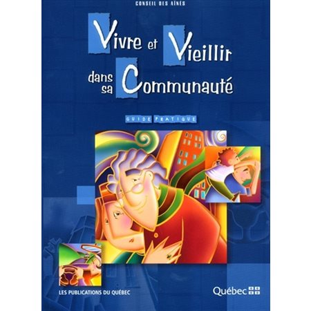 Vivre et vieillir dans sa comm