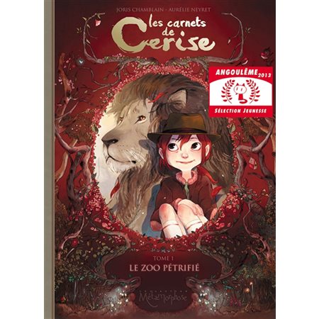 Les Carnets De Cerise #1 Le Zoo Pétrifié