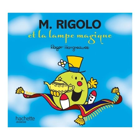 Monsieur Rigolo et la lampe magique