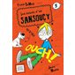 Les soucis d'un Sansoucy #5 -