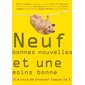 NEUF BONNES NOUVELLES ET UNE MOINS BONNE NEUF BONNES NOUVELLES ET UNE MOINS BONNE