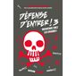 Défense d'entrer! #3 Bienvenue chez les grands!