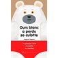 Ours blanc a perdu sa culotte