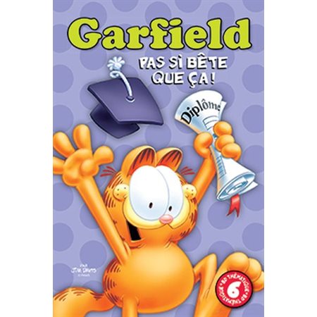 Garfield #6 Pas si bête que ça!