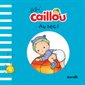 Au sec !, Bébé Caillou