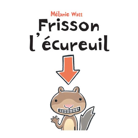 Frisson l'écureuil