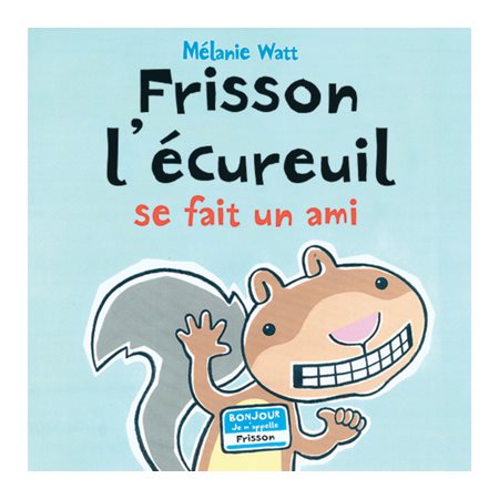 Frisson l'écureuil se fait un