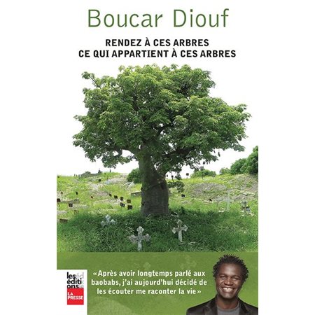 Rendez à ces arbres ce qui appartient à ces arbres