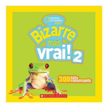 Bizarre mais vrai! #2