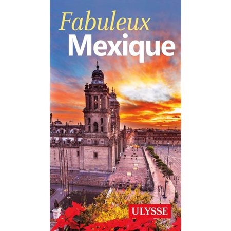 Fabuleux Mexique