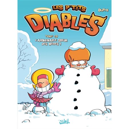 Les p'tits diables #20 L'abominable soeur des neiges!