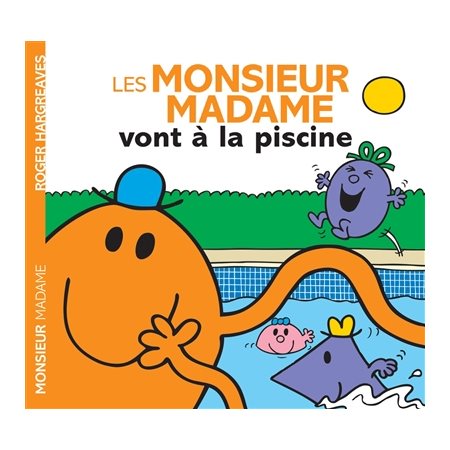 Les Monsieur Madame vont à la Piscine